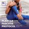 Plantar Fasciitis Protocol