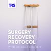 Surgery Recovery Protocol